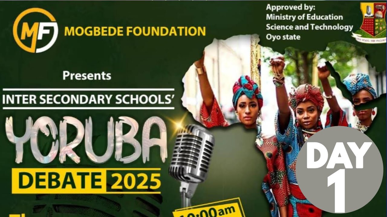 DAY 1 || INTER SECONDARY SCHOOL'S YORUBA DEBATE 2025 || 4TH NOV Presented by MOGBEDE FOUNDATION