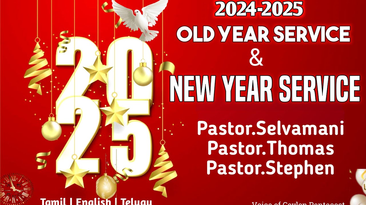 TPM New Year Service | 2025 | Old Year Service 2024 | TPM Message | Pas Thomas| Pas Selvamani