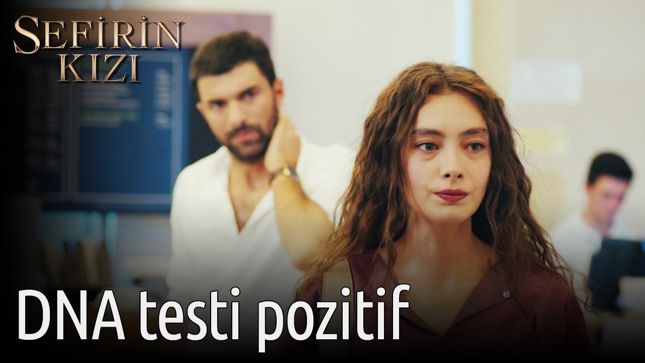 Sefirin Kızı | DNA Testi Pozitif