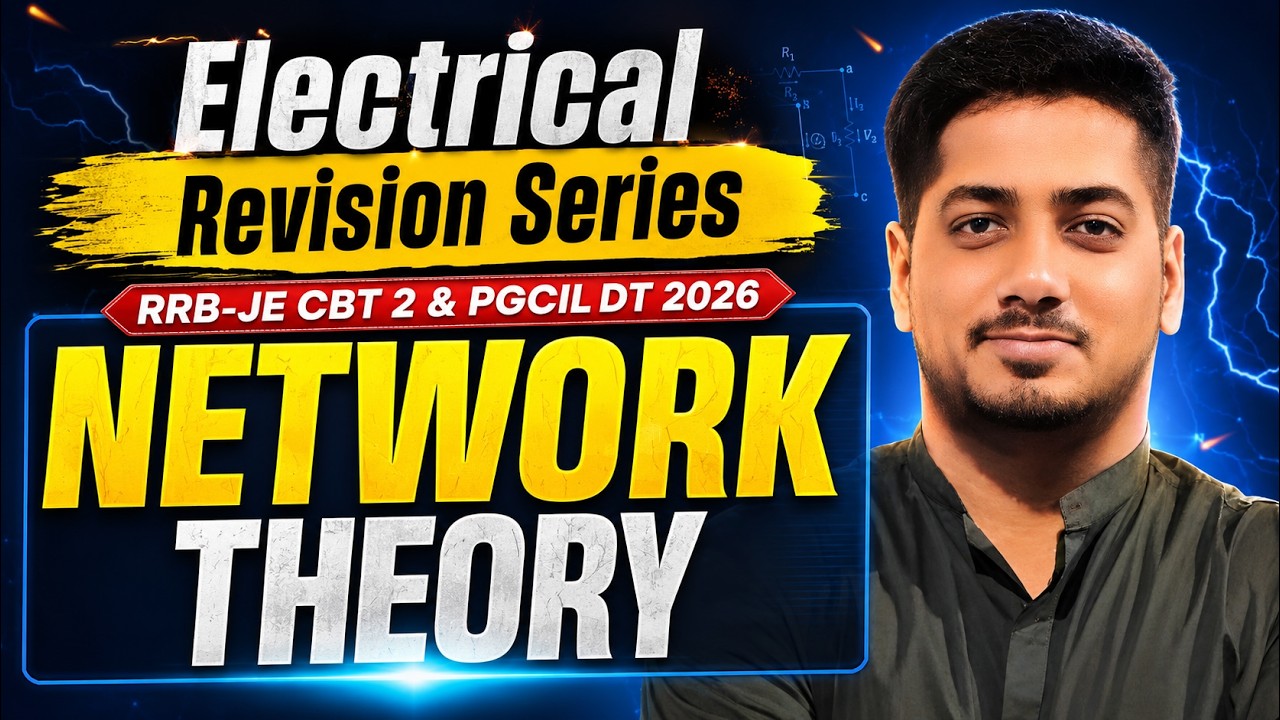 ERS - Network Theory ⚡Complete Revision for RRB JE CBT 2 & PGCIL DT 2026 | Rishabh Sir (AE)
