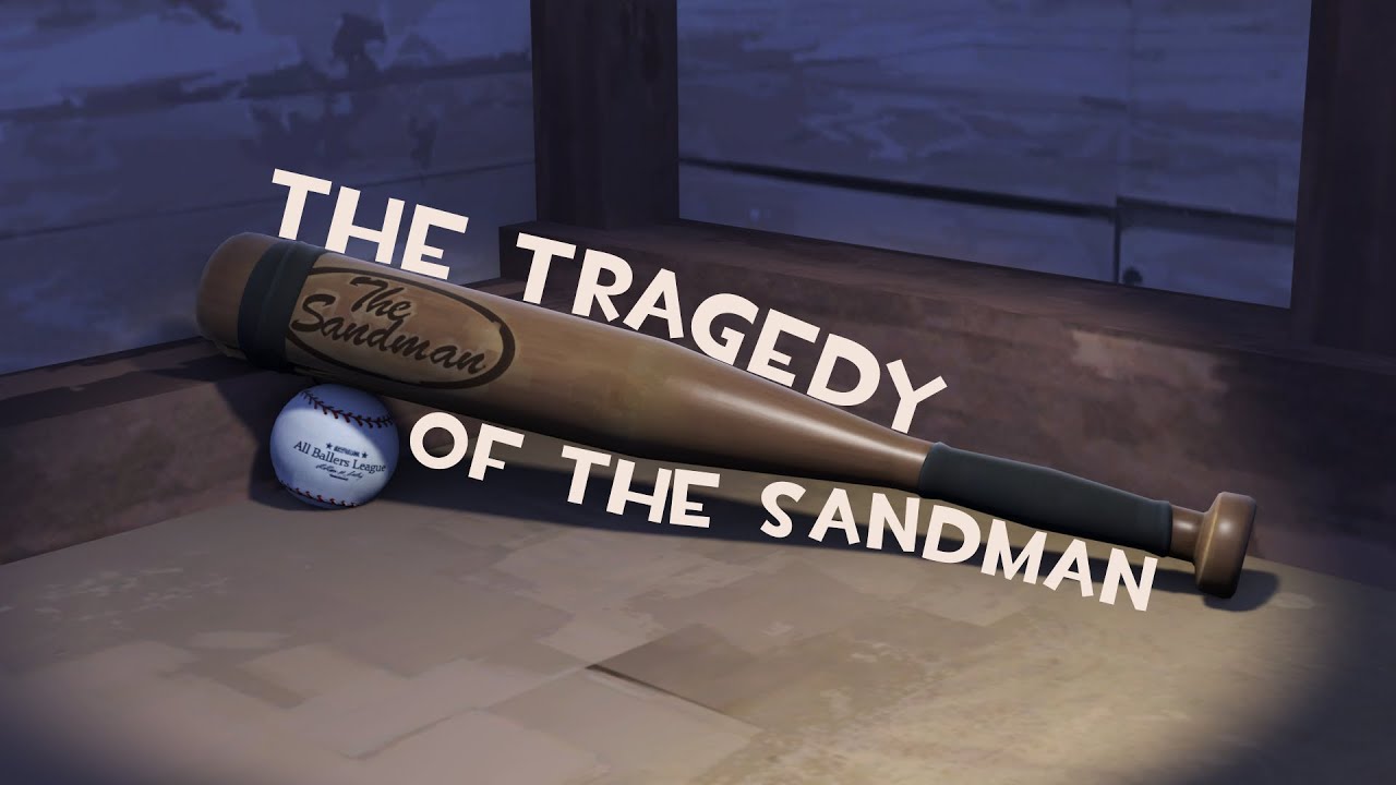 The Tragedy of the Sandman [TF2]