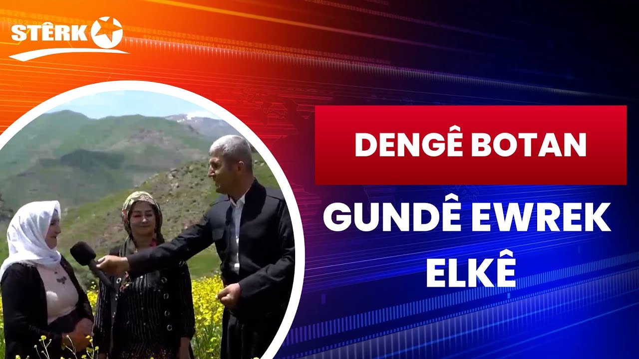 Dengê Botan - Gundê Ewrek / Elkê