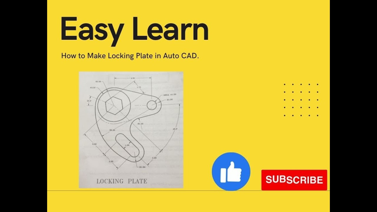 How to Draw Locking Plate for Mechanical Machine in Auto CAD ! 2021 !  Easy Learn