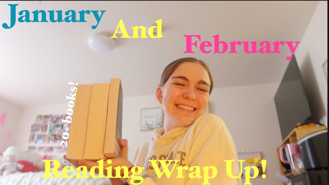 JANUARY AND FEBRUARY READING WRAP UP|| 20+ books!