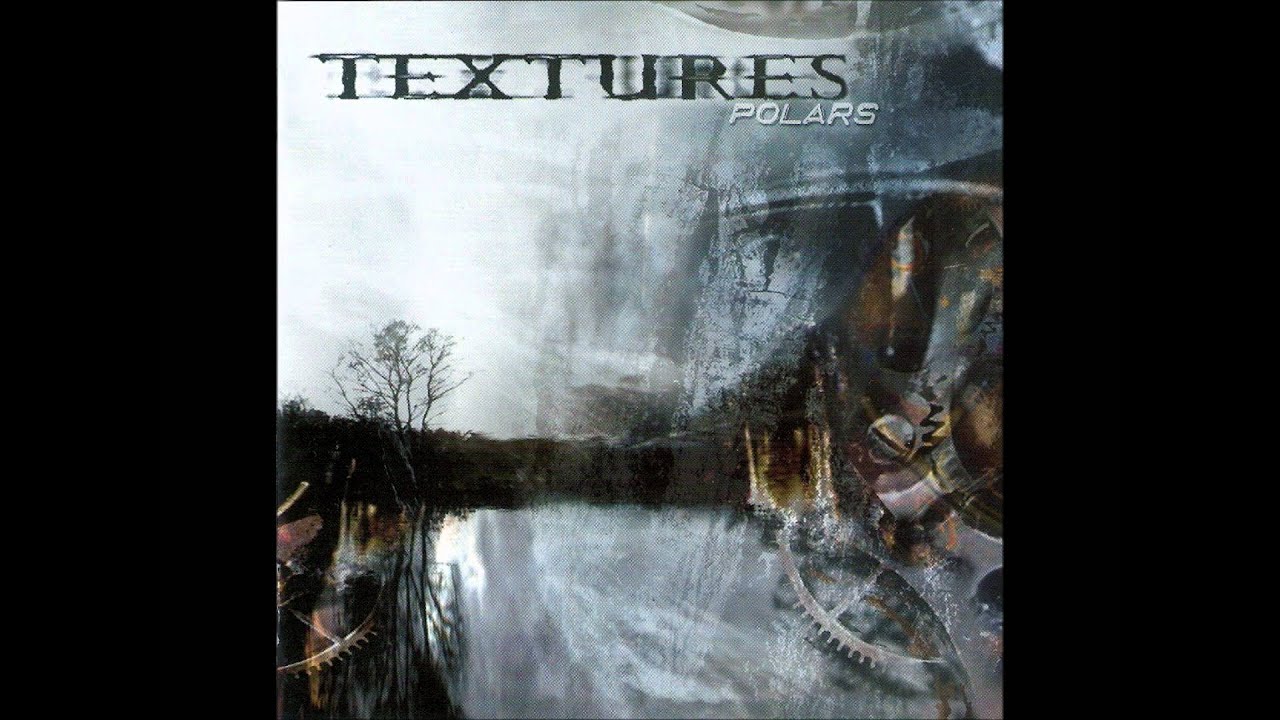 Textures - Polars (full song)