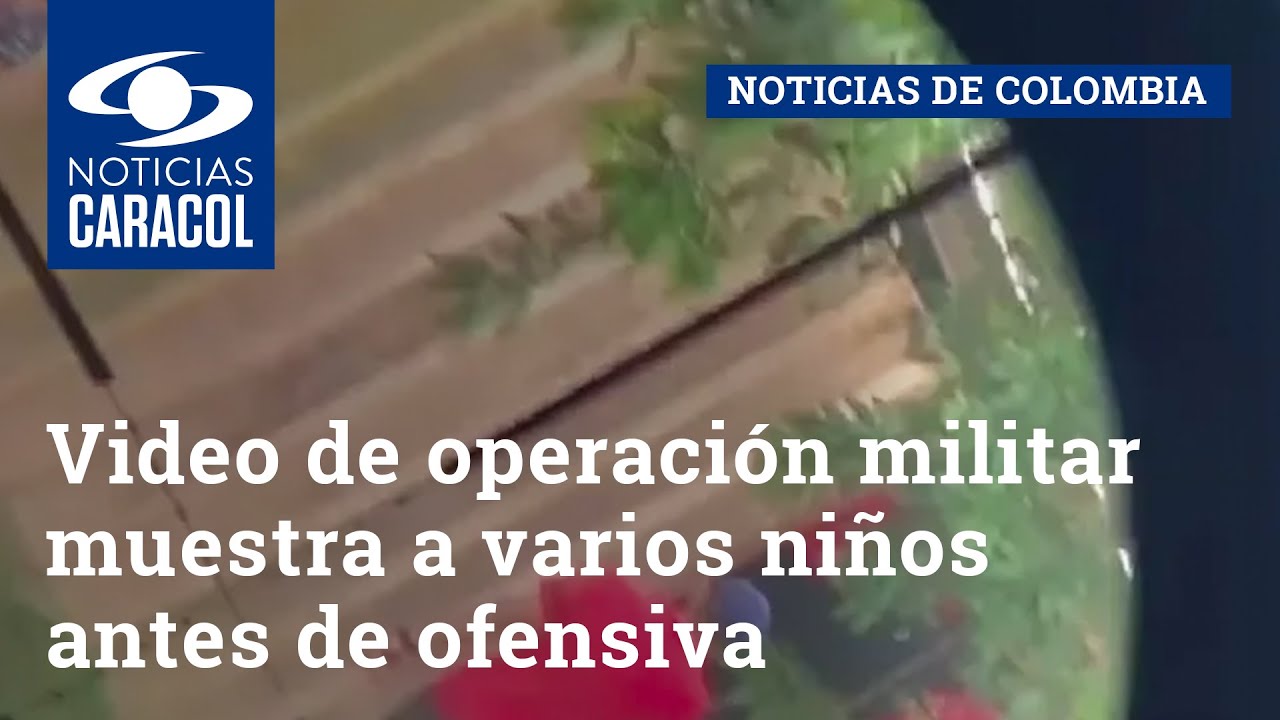 Video de operación militar en Putumayo muestra a varios niños antes de ofensiva que dejó 11 muertos