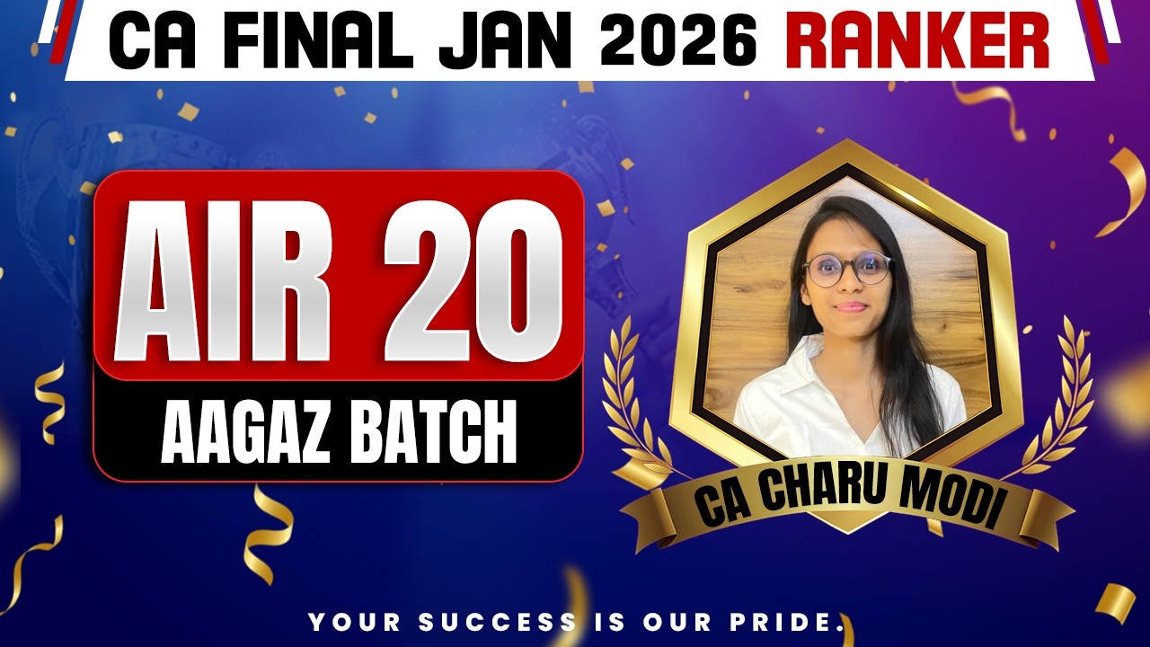 CA Final Jan 2026 Result | CA Final Topper Interview 🥳 | Charu Modi AIR 20 | CA Success Story
