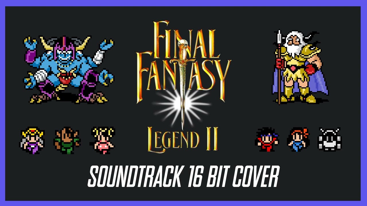 Final Fantasy Legend II full soundtrack (16 bit cover)