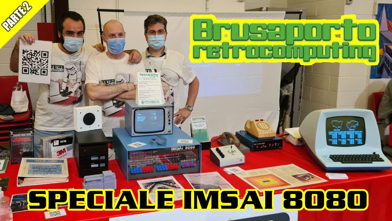 BRUSAPORTO RETROCOMPUTING 2021 - PARTE 2: SPECIALE IMSAI 8080