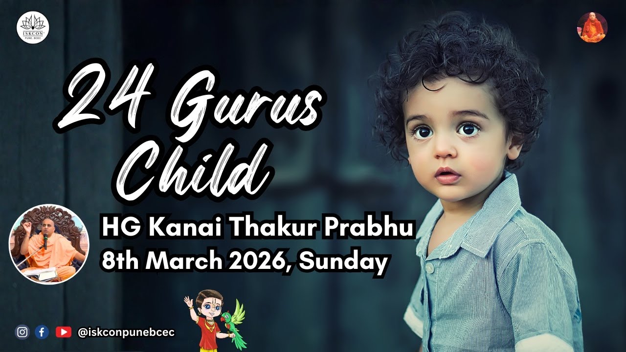 Sunday Feast | 24 Gurus - Child  | HG Kanai Thakur Pr