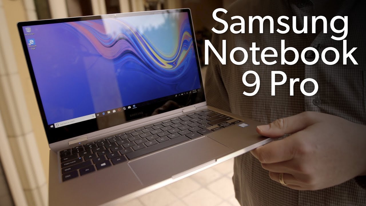 Samsung Notebook 9 Pro hands-on