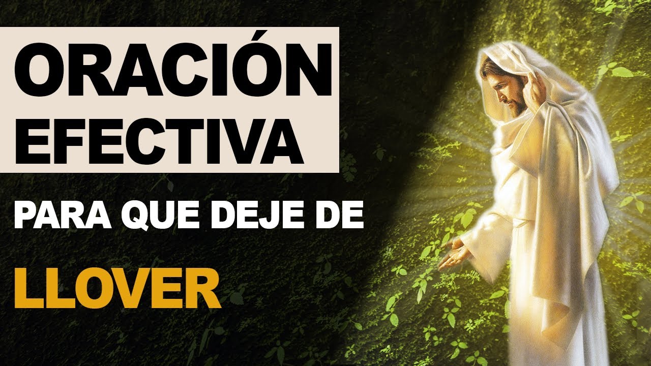 🙏 Oración milagrosa y efectiva para que deje de llover ¡Ya! 🙏