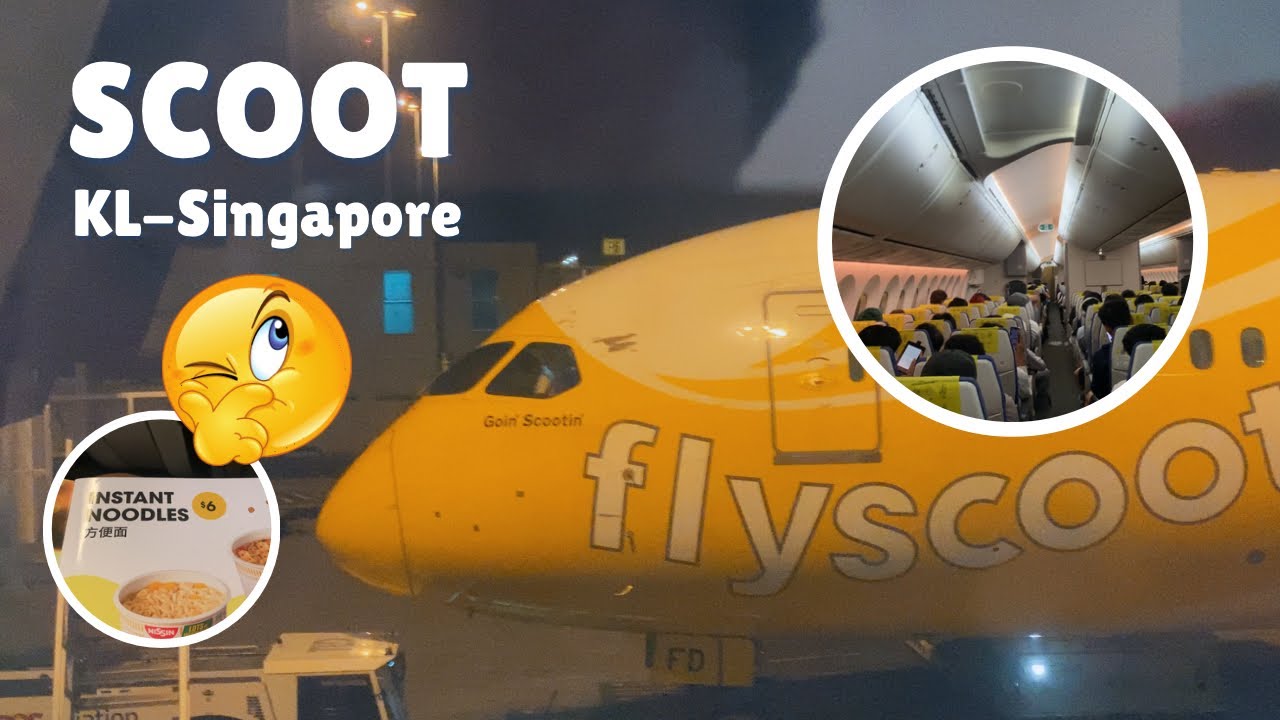 Tiket 300ribuan Naik B787! FLIGHT REVIEW: Scoot (Boeing 787 Dreamliner) - Kuala Lumpur to Singapore