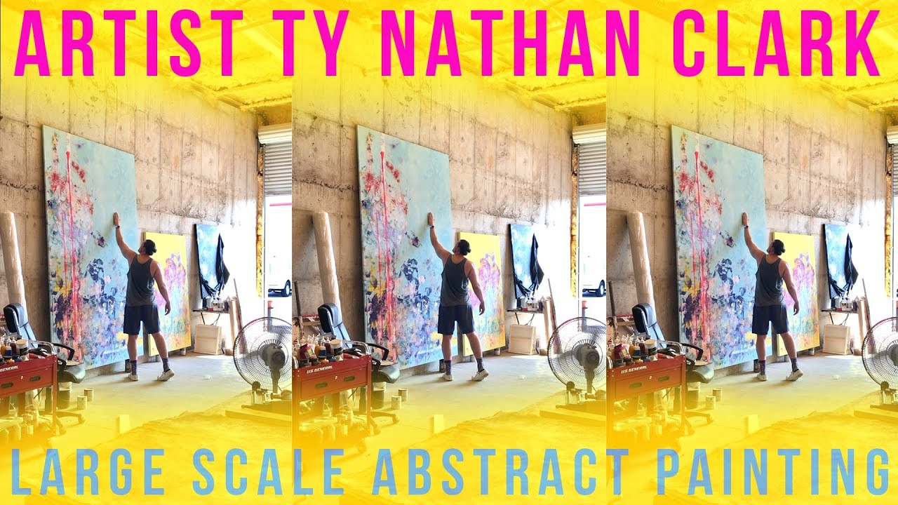 ABSTRACT Acrylic PAINTING Techniques LARGE Scale- Ty Nathan Clark Artist