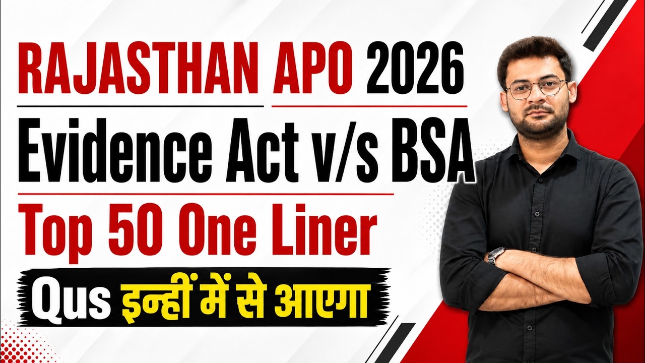 Rajasthan APO 2026 | Evidence Act vs BSA | Top 50 One Liner | Most Expected Questions