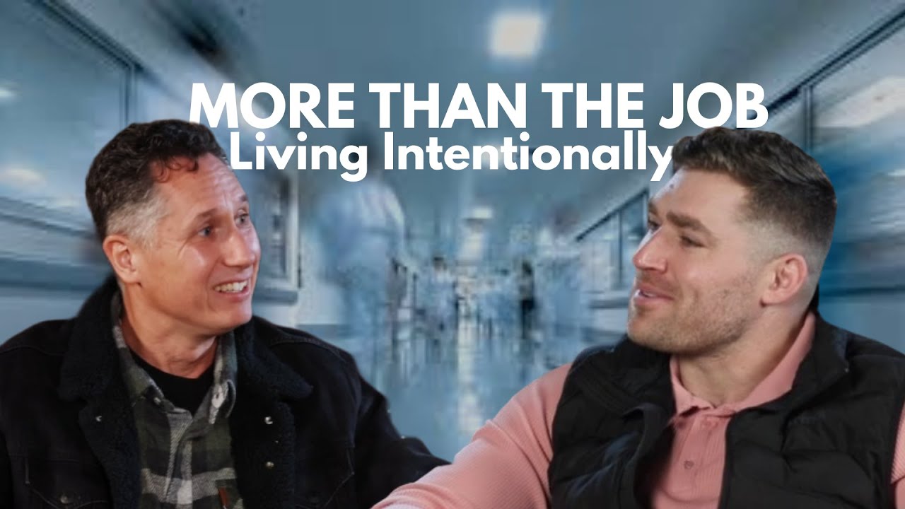 Chasing Purpose: Joel Stortro, Nurse Practitioner, on Faith, Work, and Living Intentionally