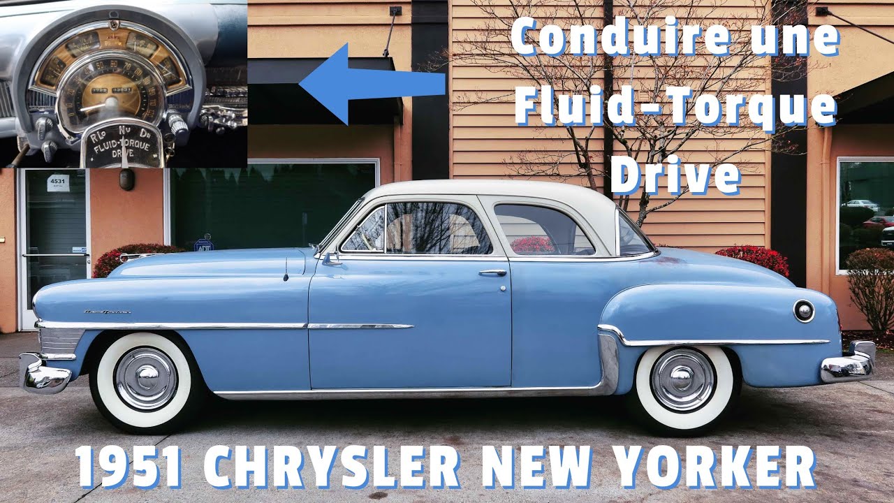 1951 CHRYSLER NEW YORKER - A VENDRE - FRENCH LANGUAGE