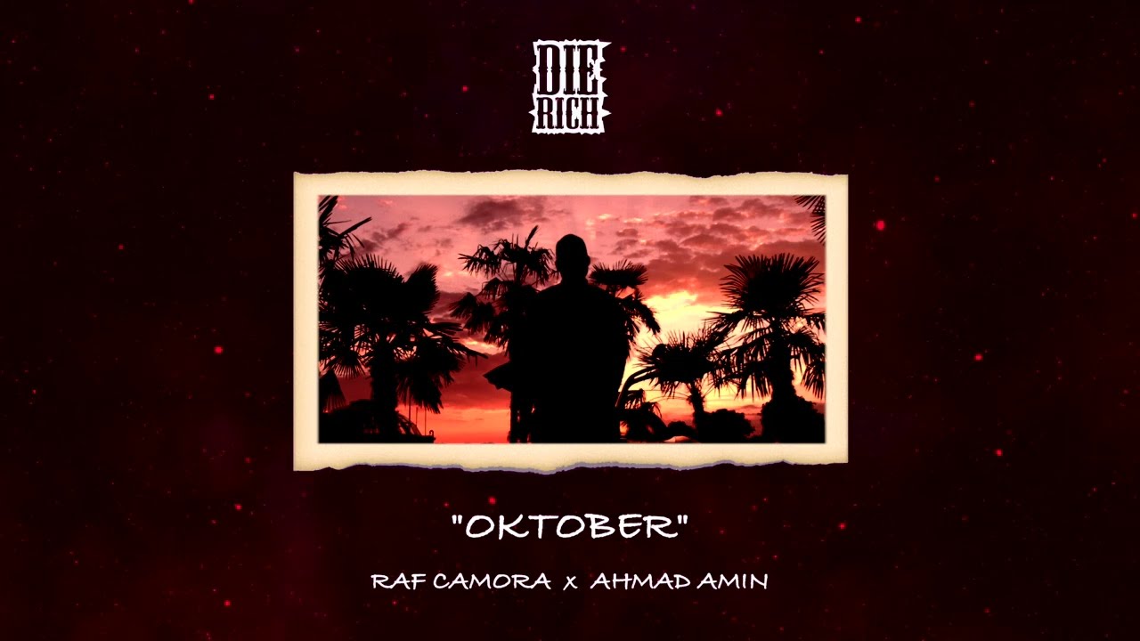 🍂  OKTOBER  🍂  RAF CAMORA & AHMAD AMIN Type Beat 🍂 Prod by. Die Rich