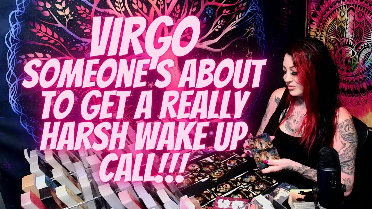 VIRGO💖Someone's About To Get A REALLY Harsh Wake Up Call!!!🔥MUST WATCH EXTENDED!!!🔥