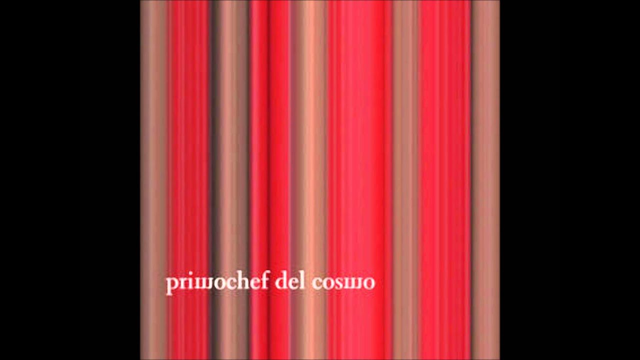 PRIMOCHEF DEL COSMO quando il mondo riposa.wmv