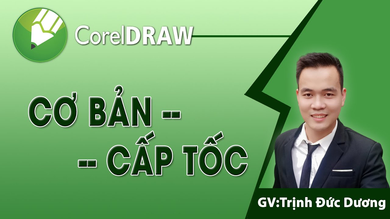 Tự học CorelDraw cơ bản cấp tốc qua 17 chuy&ecirc;n đề FULL KH&Ocirc;NG CHE (369 ph&uacute;t)