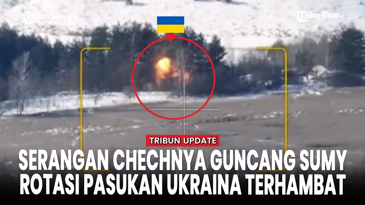 [FULL] Personel dan Pusat Kendali Ukraina Diklaim Luluh imbas Serangan Drone Chechnya