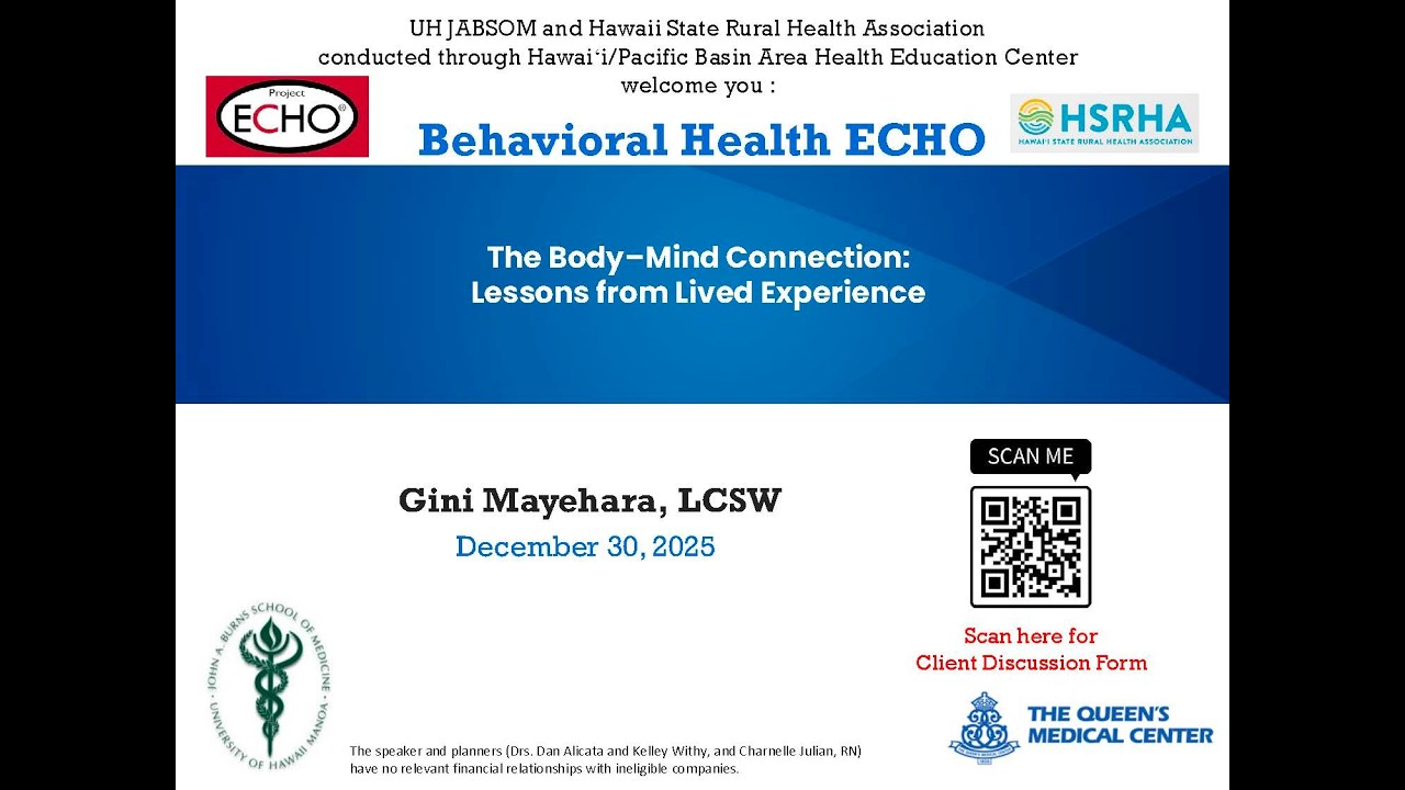 12-30-25- Behavioral Health ECHO | The Body–Mind Connection: Lessons from Lived Experience