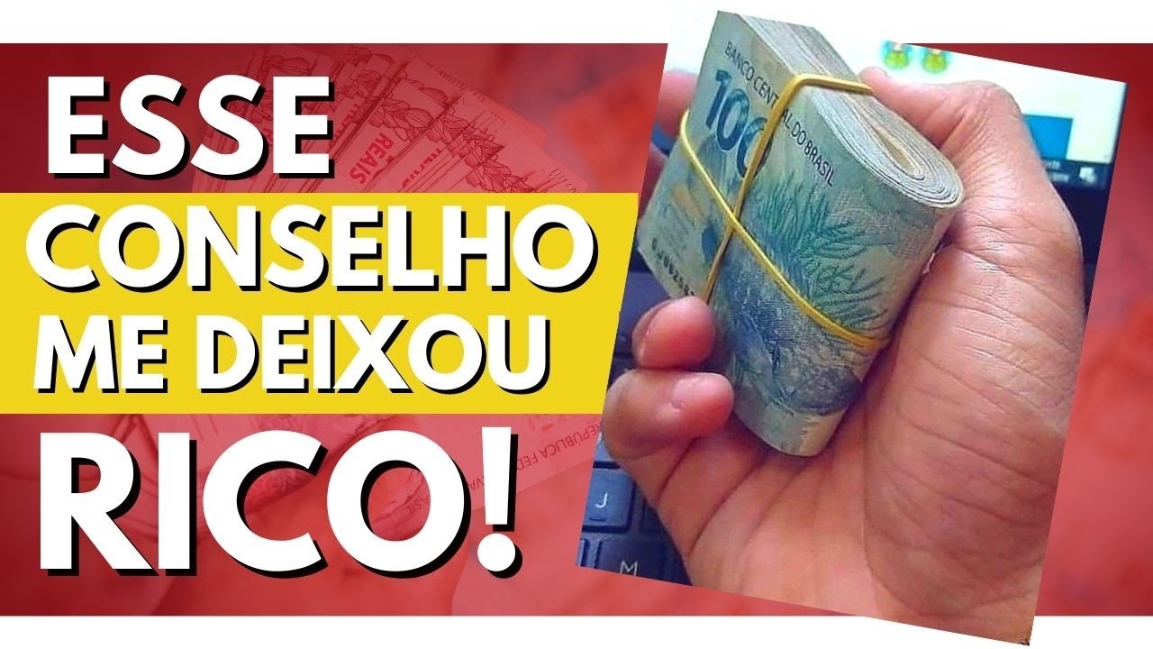 Esse Conselho Simples (Ignorado Por Muitos) Pode Te Deixar Rico! (Como Enriquecer do Zero)