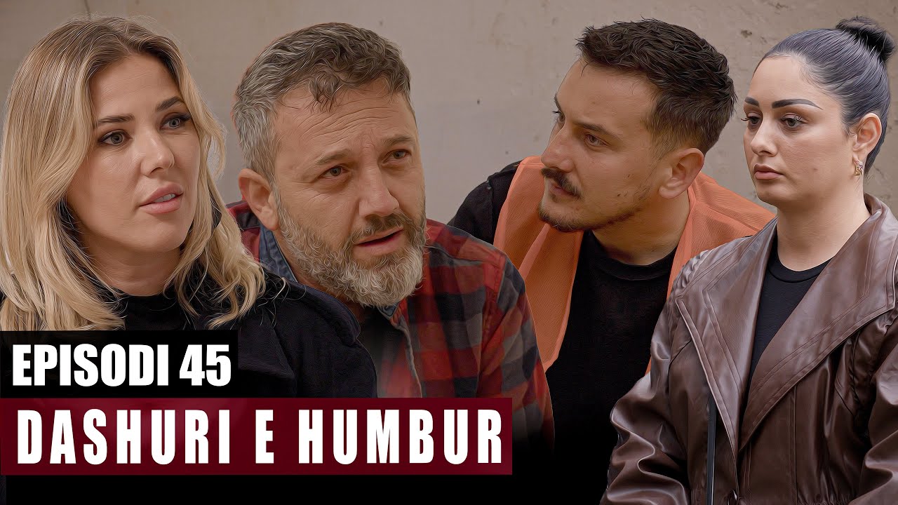 Dashuri e Humbur - Episodi 45