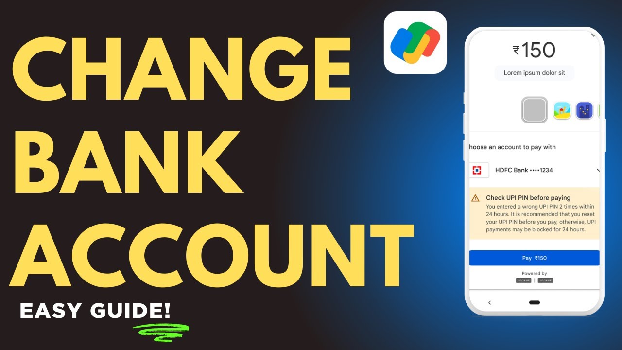 How to Change Bank Account in Google Pay