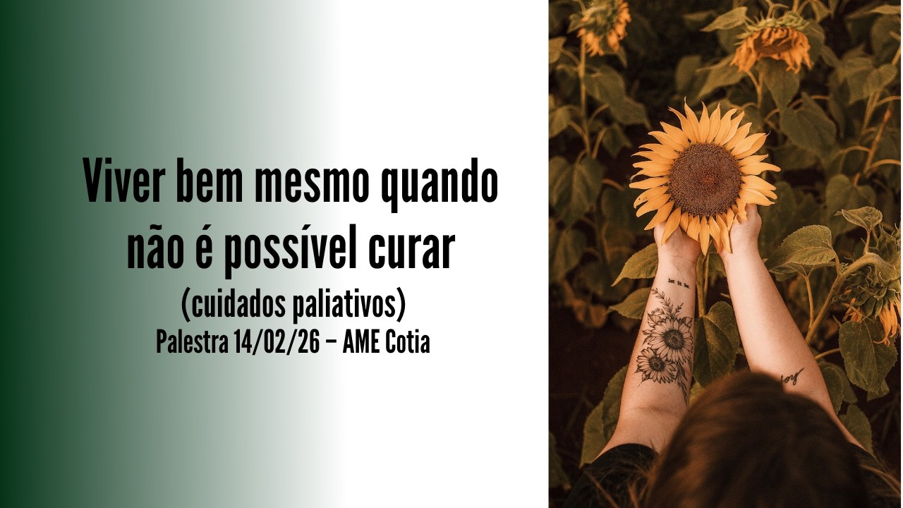 Viver bem mesmo quando não é possivel curar