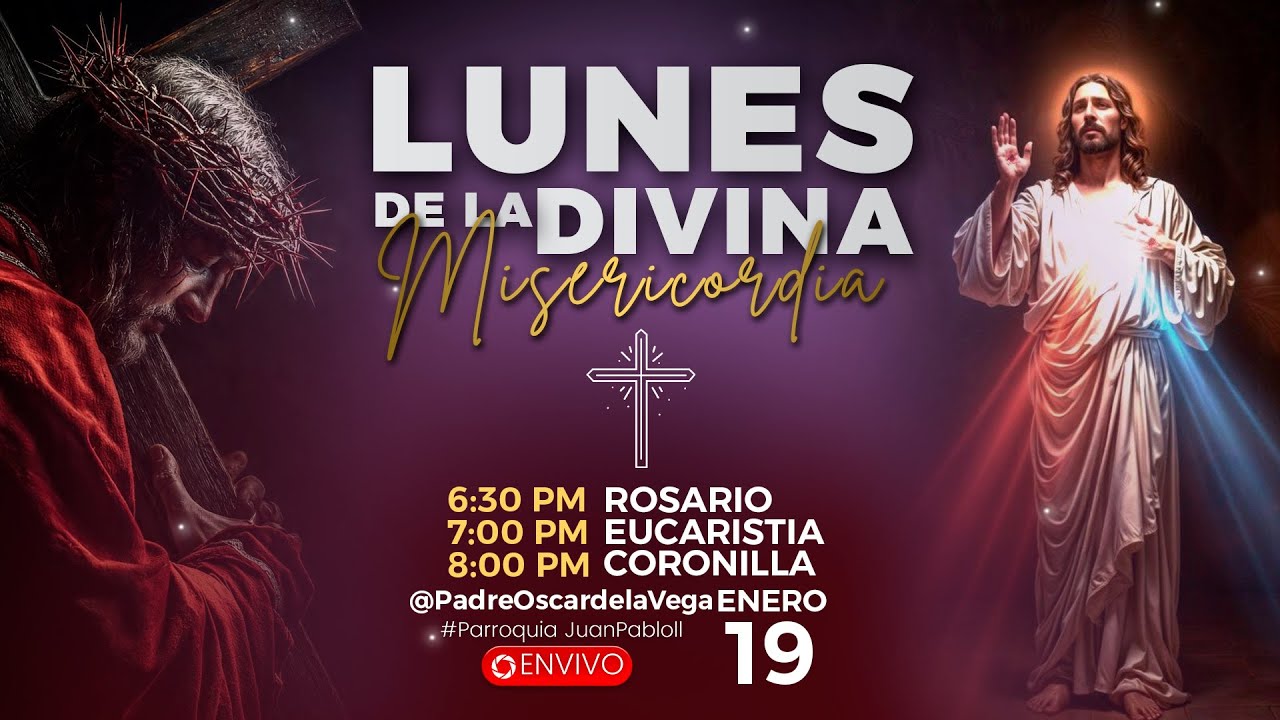 EN VIVO🔴LUNES DE MISERICORDIA - MISA, ROSARIO Y CORONILLA - 19 ENERO 2026 - PADREOSCARDELAVEGA