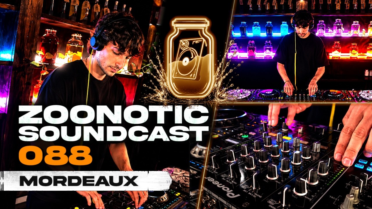 Mordeaux - Zoonotic Soundcast 088