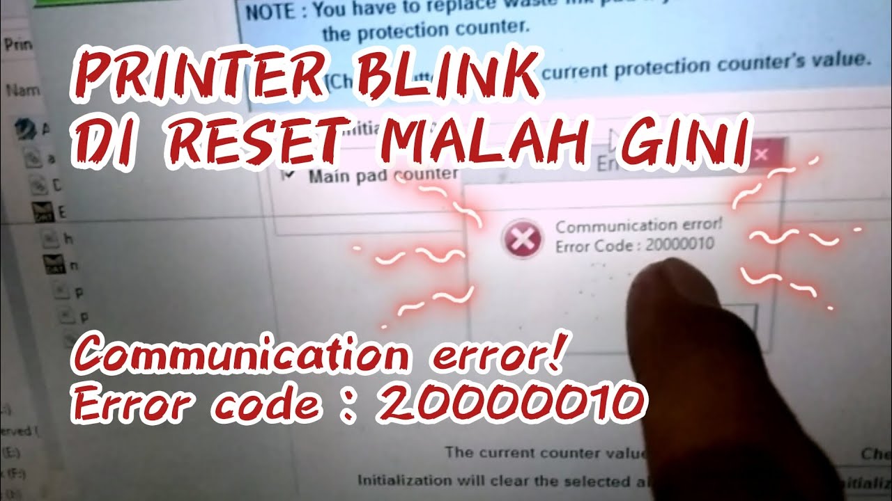 SERVICE PRINTER EPSON L210 BLINKING!!! Communication Error! Error code : 20000010
