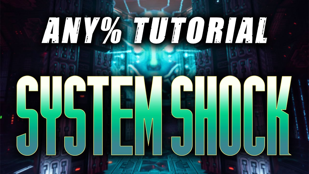 How to Speedrun System Shock Remake | Any% Tutorial