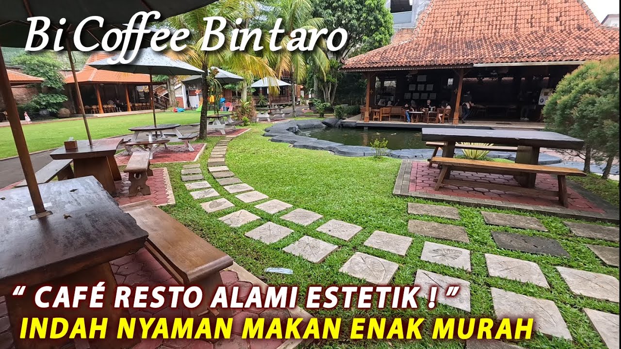 Bi COFFEE Bintaro Ciputat ☕ CAFE RESTO NYAMAN INDAH MURAH TANGERANG