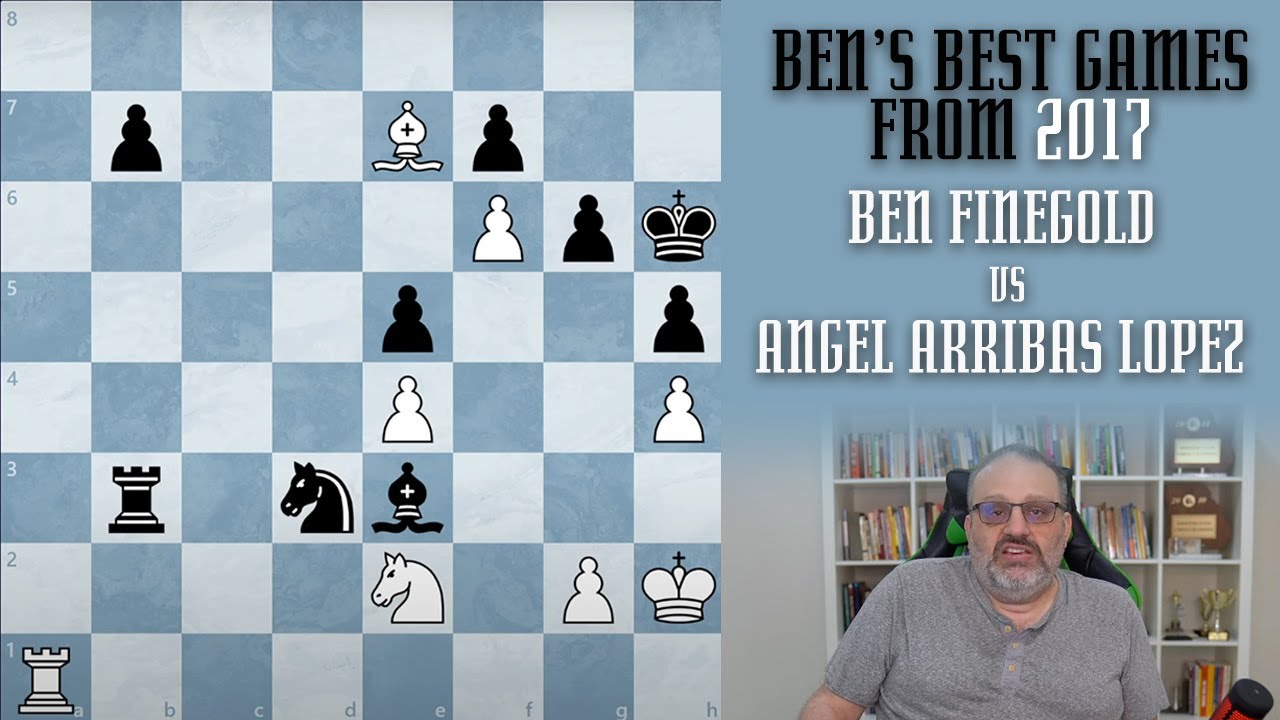 Ben's Best from 2017: Ben Finegold vs Angel Arribas Lopez