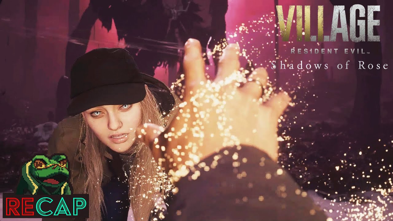 Resident Evil 8 Village: Shadows Of Rose RECAP