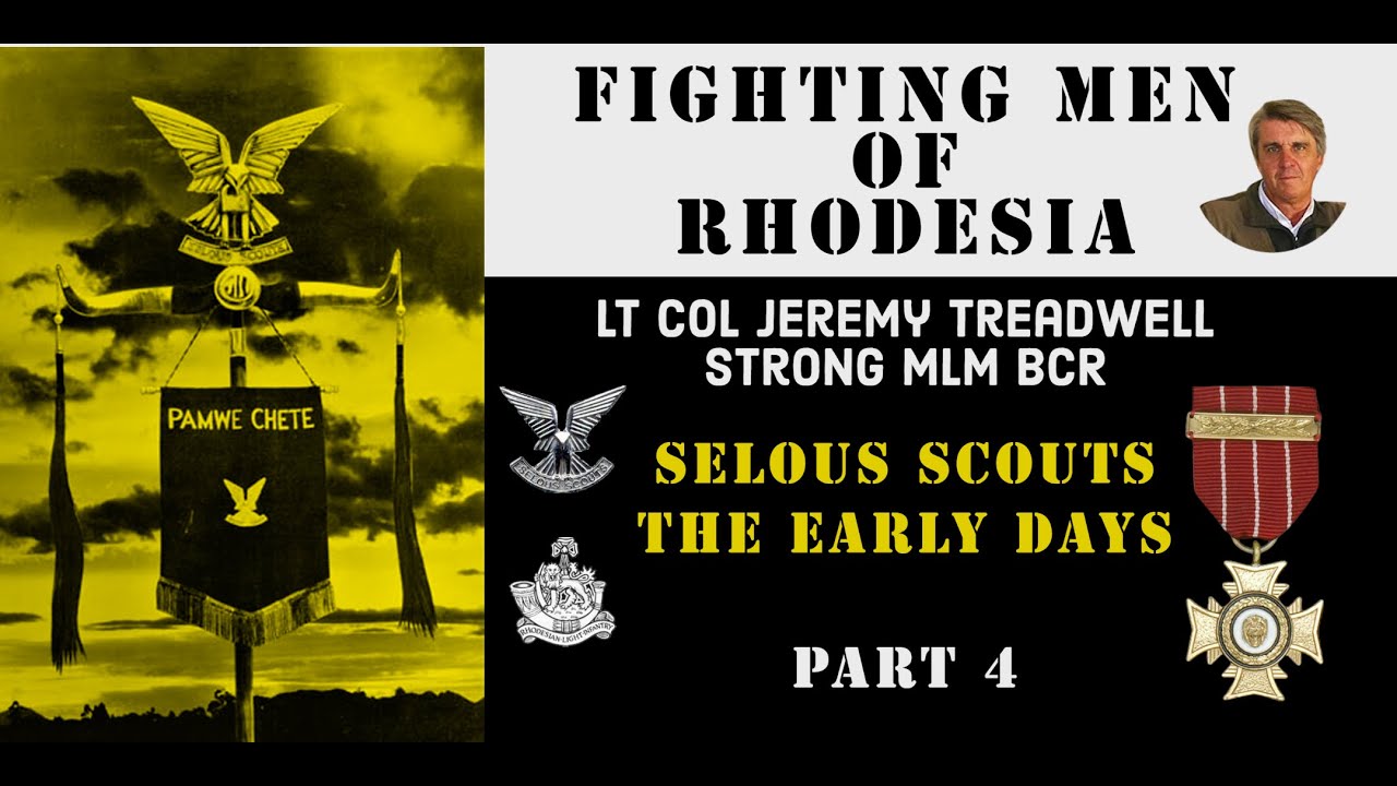 Fighting Men of Rhodesia ep164 | Lt Col Jeremy Strong MLM BCR | Part 4