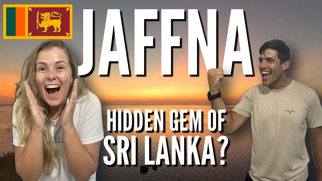 Why does NO ONE talk about JAFFNA - Sri Lanka's most UNDERRATED REGION!