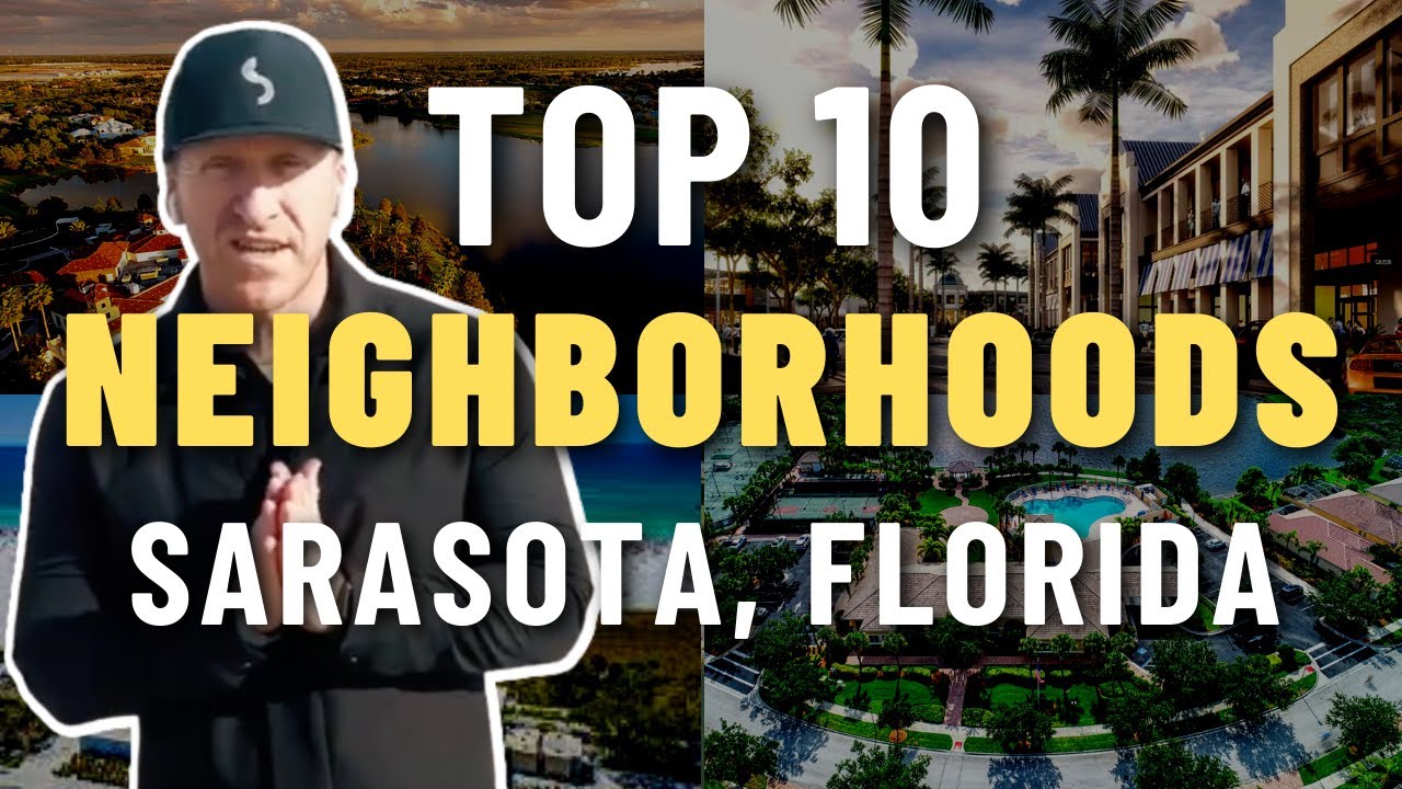 [2023] Guide To The Best SARASOTA FLORIDA NEIGHBORHOODS (a-to-z breakdown)