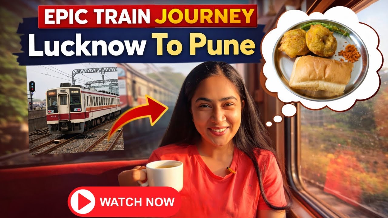 40 hours Train Journey | Lucknow To Pune | Indian Railway Experience @TripNTasteWithKavita