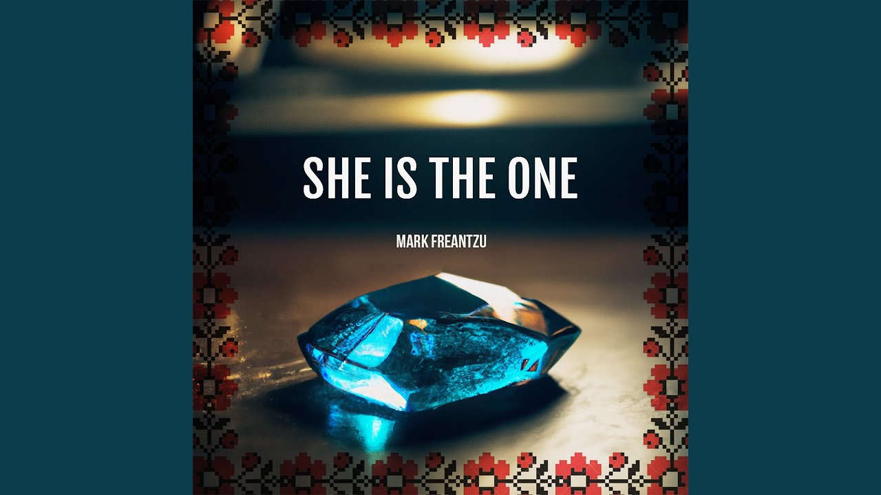 She Is The One
