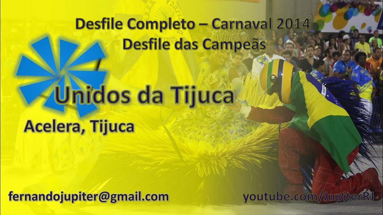 Desfile das Campeãs Carnaval 2014 - Unidos da Tijuca