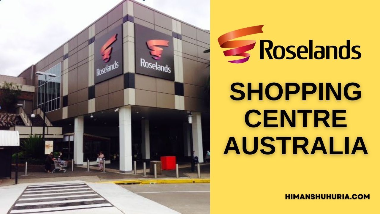 🔴 Roselands Shopping Centre Australia  Himanshu Huria