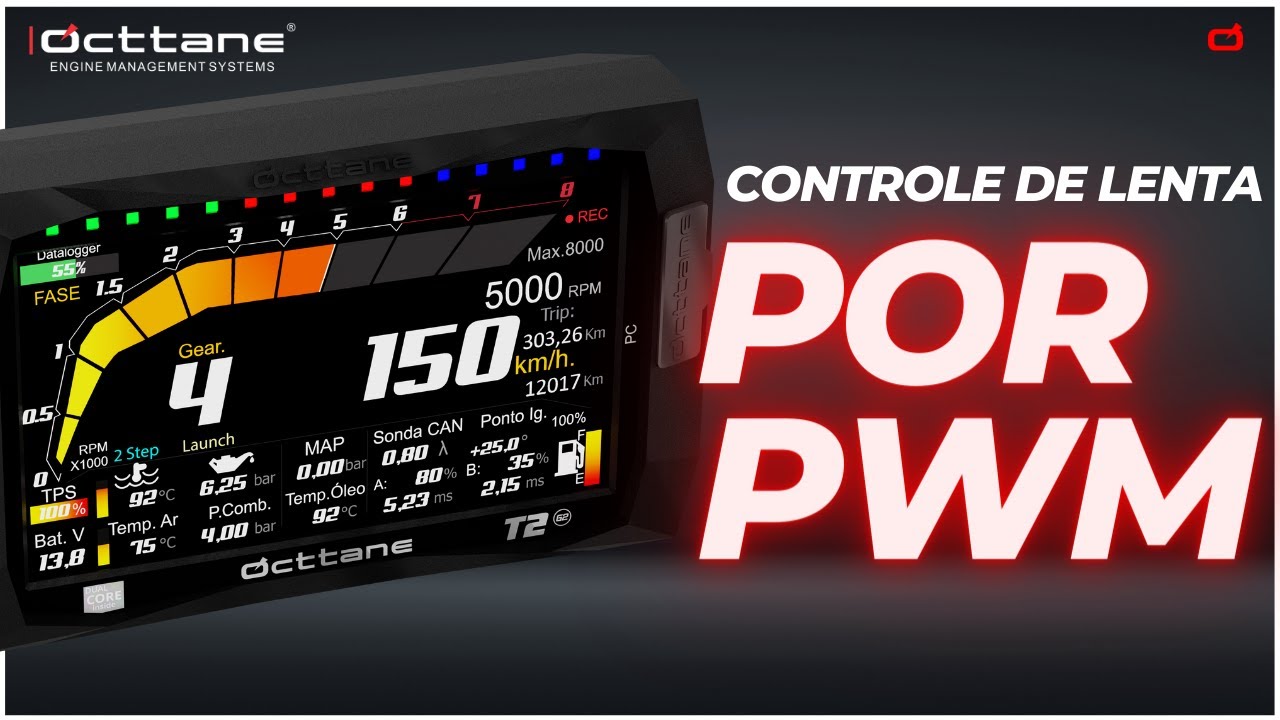CONTROLE DE MARCHA LENTA POR PWM | Injeção Programável Octtane T2, T2S e T3SR
