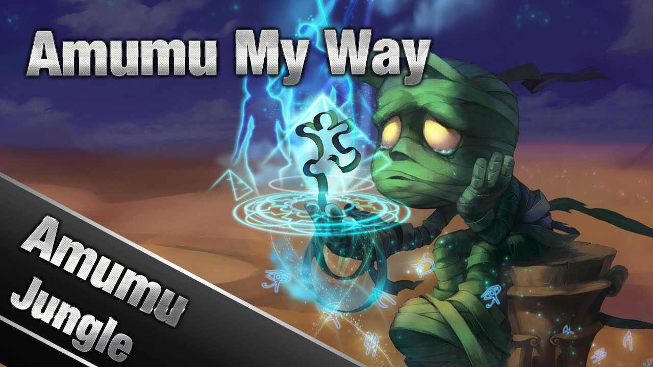 Amumu My way