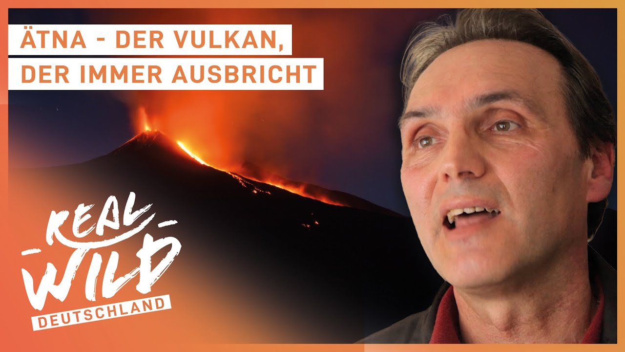Ätna: Der aktivste Vulkan? | Dokumentation