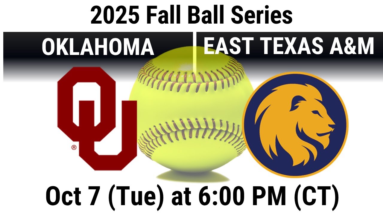 2025 Oct 7 Softball  Oklahoma OU Sooners vs East Texas A&M Lions 2025 Fall Ball Series 20251007