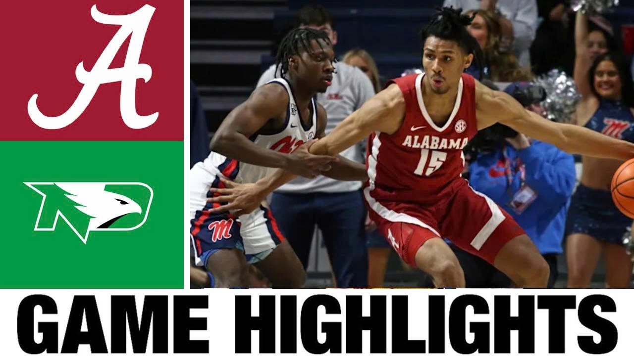 #15 Alabama vs North Dakota Highlights | Men's Basketball | College Basketball 2025